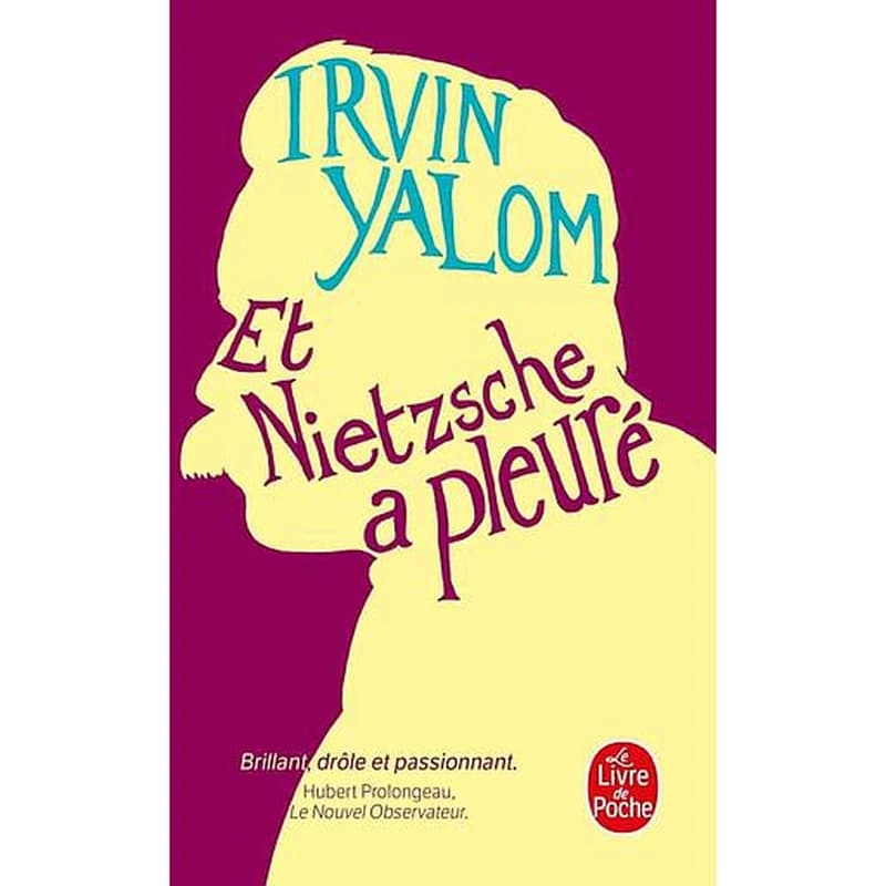 Et Nietzsche a pleuré : roman