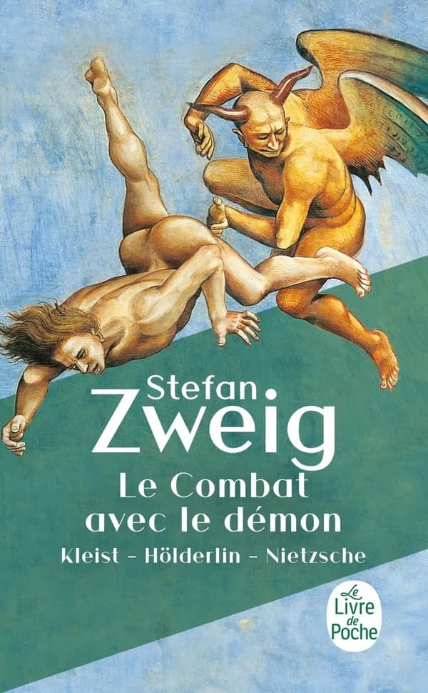 Le combat avec le démon : Kleist, Hölderlin, Nietzsche