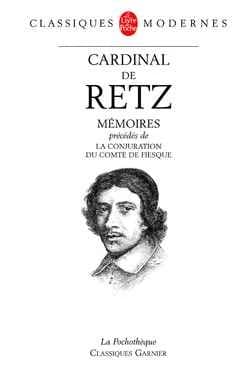 Mémoires ; précédés de La conjuration du comte de Fiesque ([Nouv. éd.]) cardinal de Retz ; texte établi avec introd., chronologie, notes, par Simone Bertière