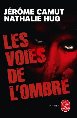 Les voies de l'ombre