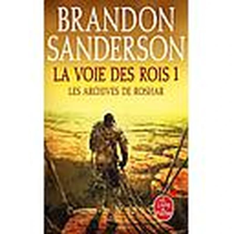 La voie des rois : roman