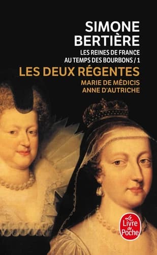 Les reines de France au temps des Bourbons 1