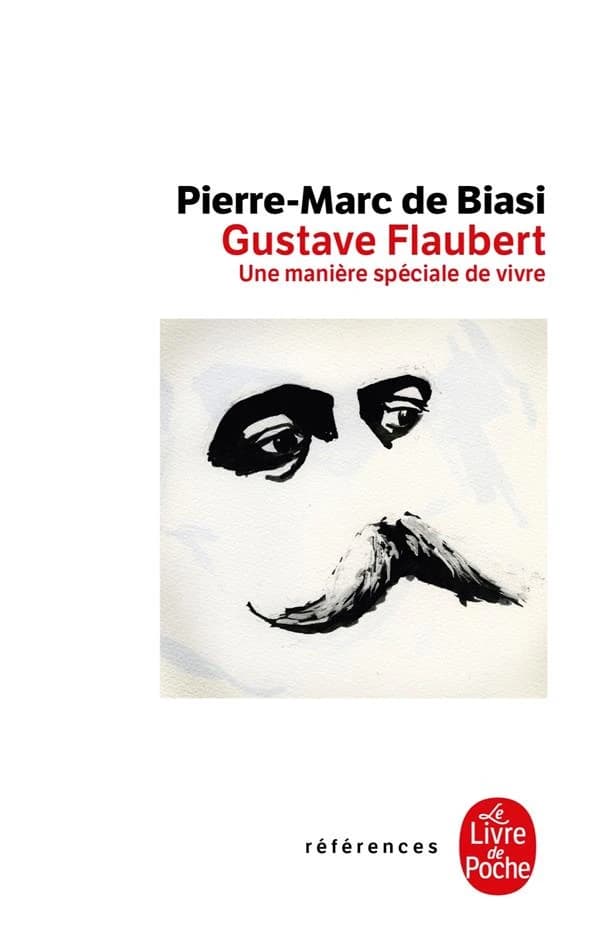 Gustave Flaubert : une manière spéciale de vivre