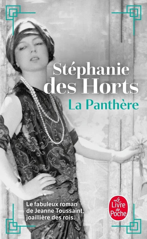 La panthère : le fabuleux roman de Jeanne Toussaint, joaillière des rois : roman