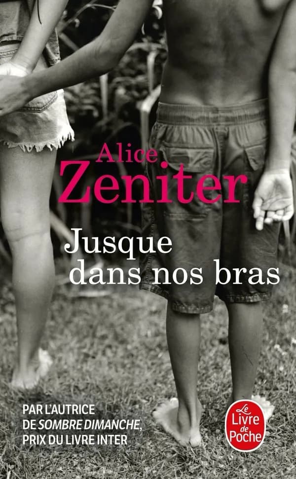 Jusque dans nos bras : roman