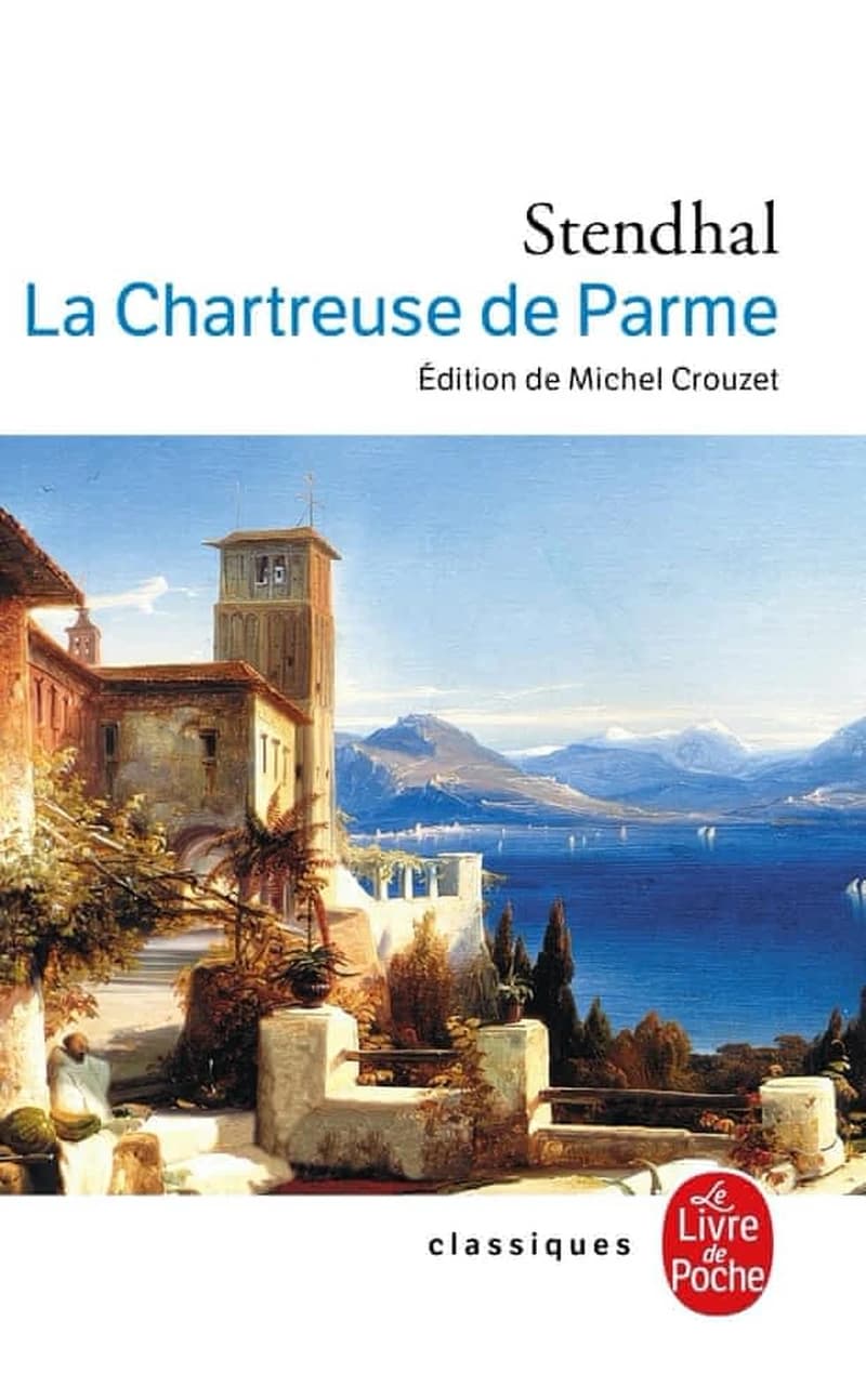 La chartreuse de Parme (Texte revu sur l'éd. originale) Stendhal ; annoté et présenté par Michel Crouzet