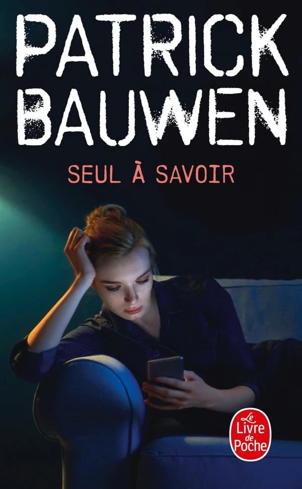 Seul à savoir : roman