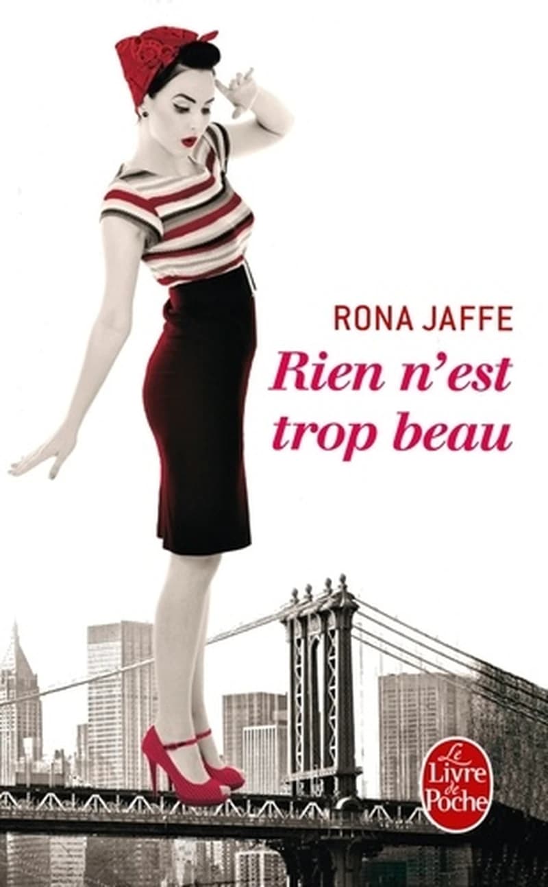 Rien n'est trop beau : roman