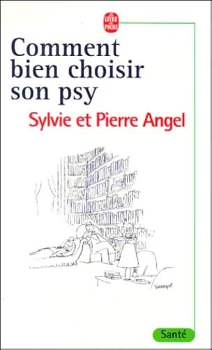 Comment bien choisir son psy
