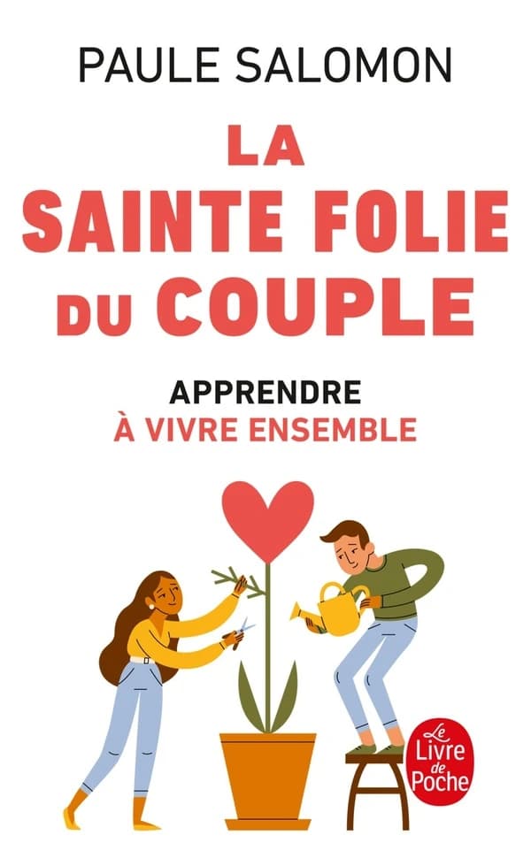 La sainte folie du couple