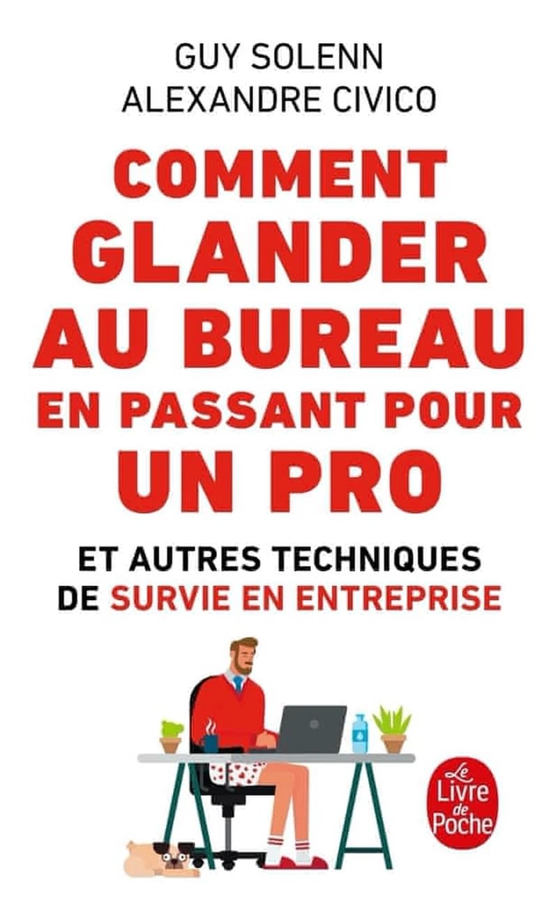 comment glander au bureau en passant pour un pro
