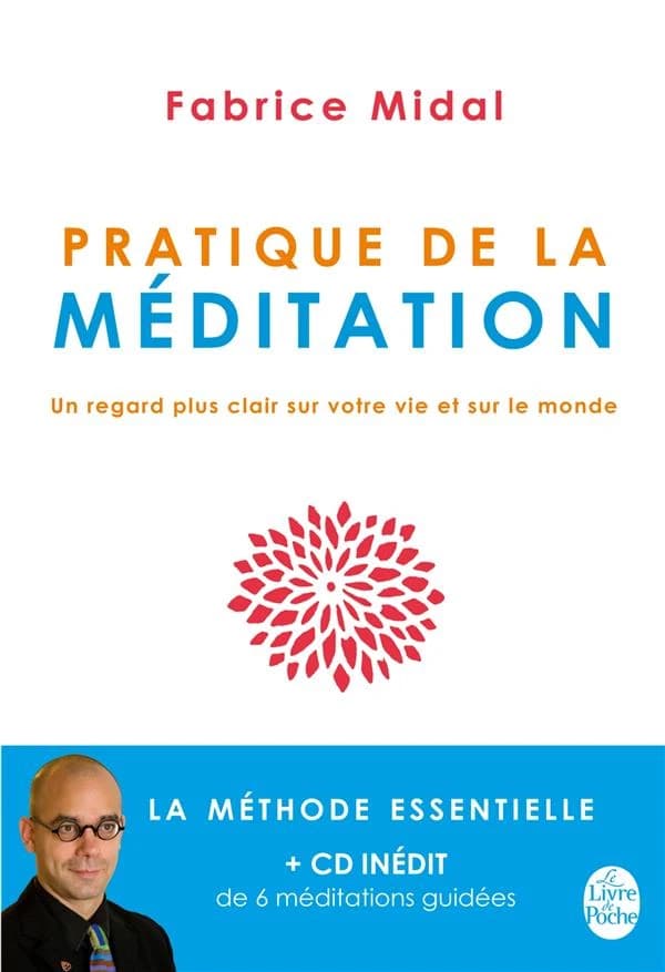 Pratique de la mÃ©ditation (Livre + Livre audio)