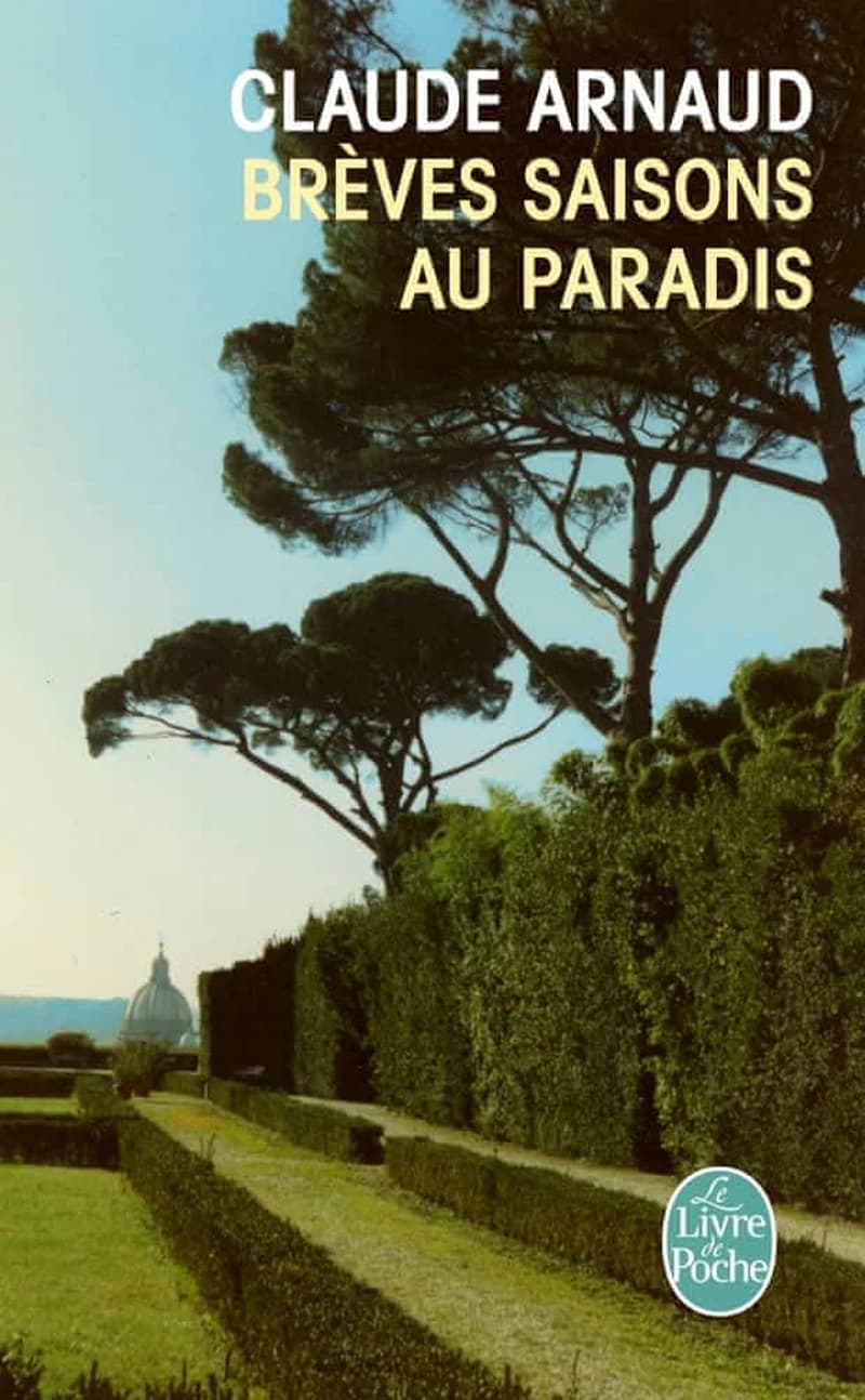 Brèves saisons au paradis : roman