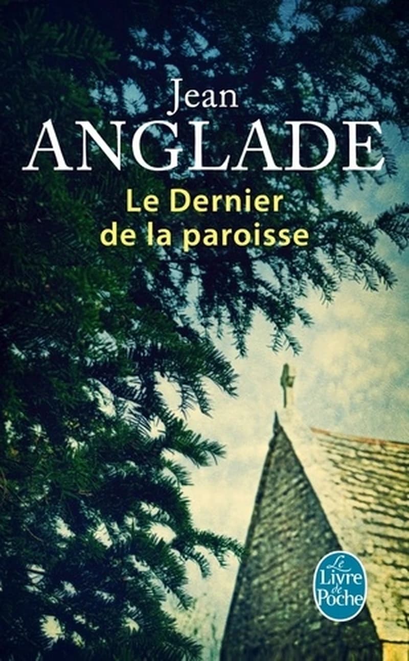 Le dernier de la paroisse : roman