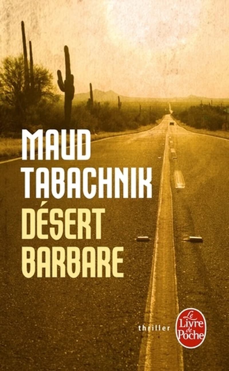 Désert barbare : roman