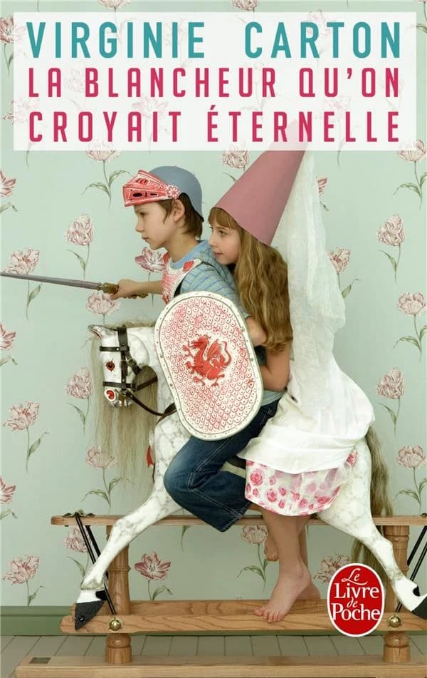 La blancheur qu'on croyait éternelle : roman