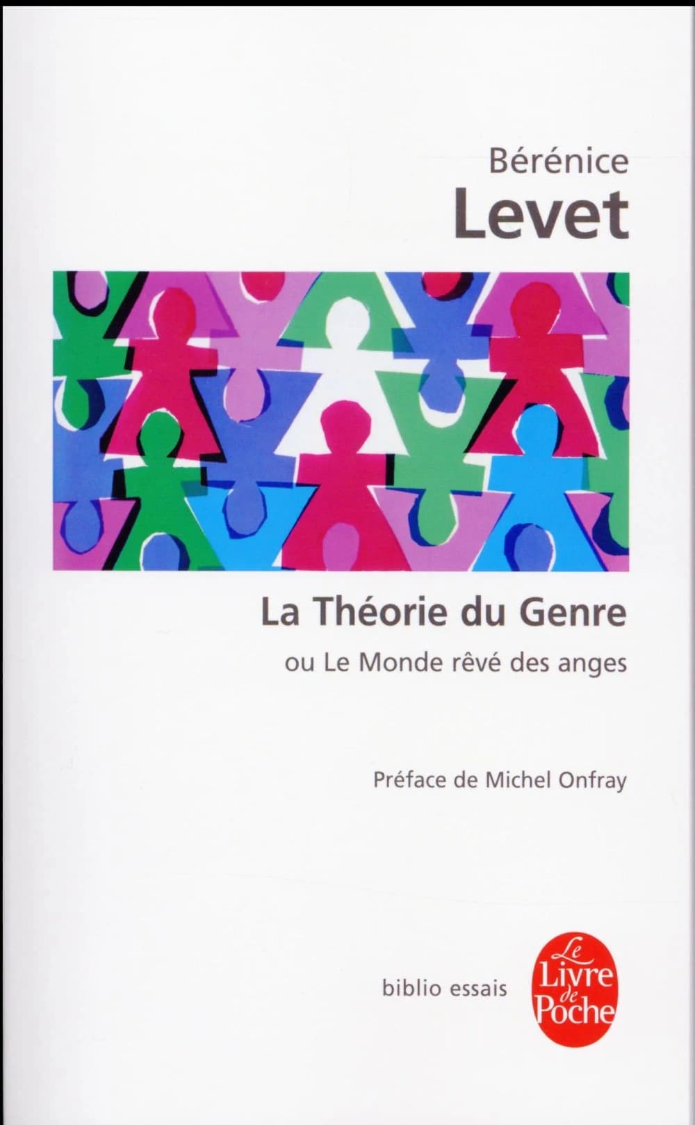 La théorie du genre ou Le monde rêvé des anges : l'identité sexuée comme malédiction