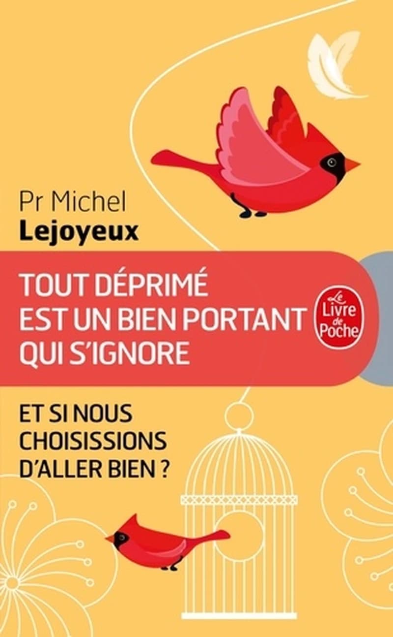 Tout déprimé est un bien portant qui s'ignore