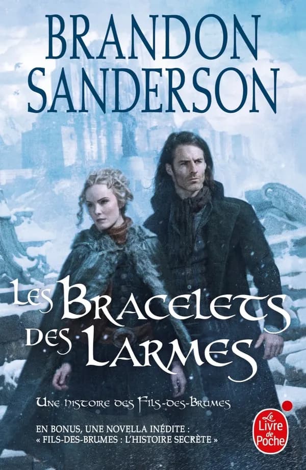 Les bracelets des larmes : une histoire des Fils-des-Brumes ; suivi de Fils-des-Brumes : l'histoire secrète