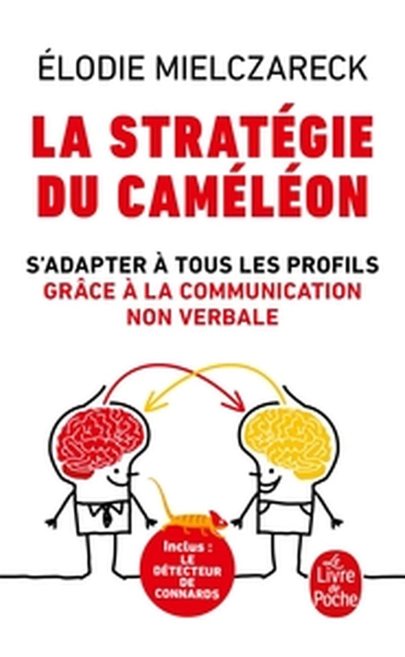 La stratégie du caméléon : s'adapter à tous les profils grâce à la communication non verbale