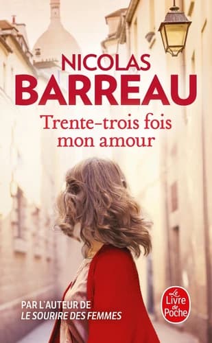 Trente-trois fois mon amour : roman