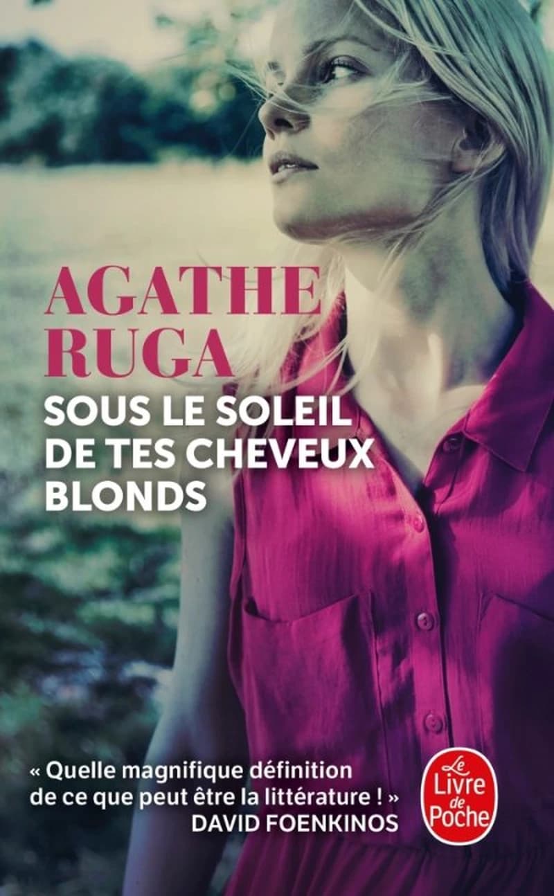 Sous le soleil de tes cheveux blonds : roman