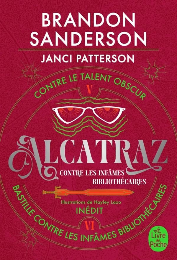 Alcatraz contre le talent obscur ; Bastille contre les infâmes bibliothécaires