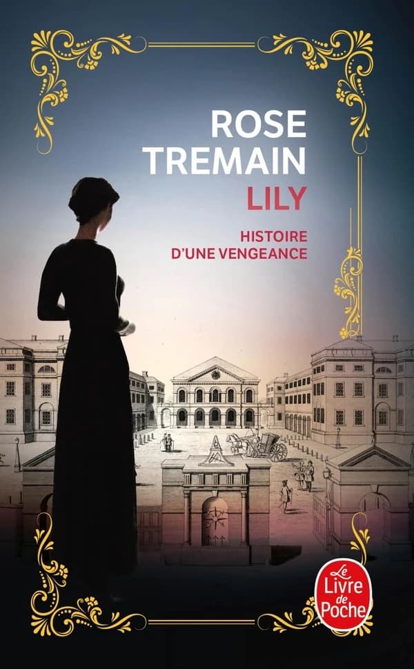 Lily : histoire d'une vengeance : roman