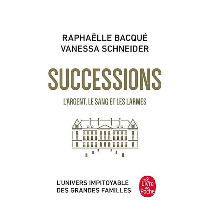Successions : l'argent, le sang et les larmes