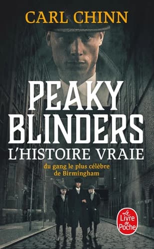 Peaky blinders : l'histoire vraie