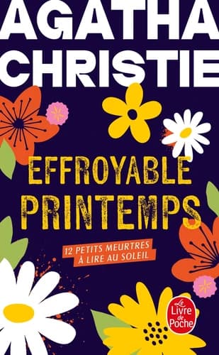 Effroyable printemps : 12 petits meurtres à lire au soleil