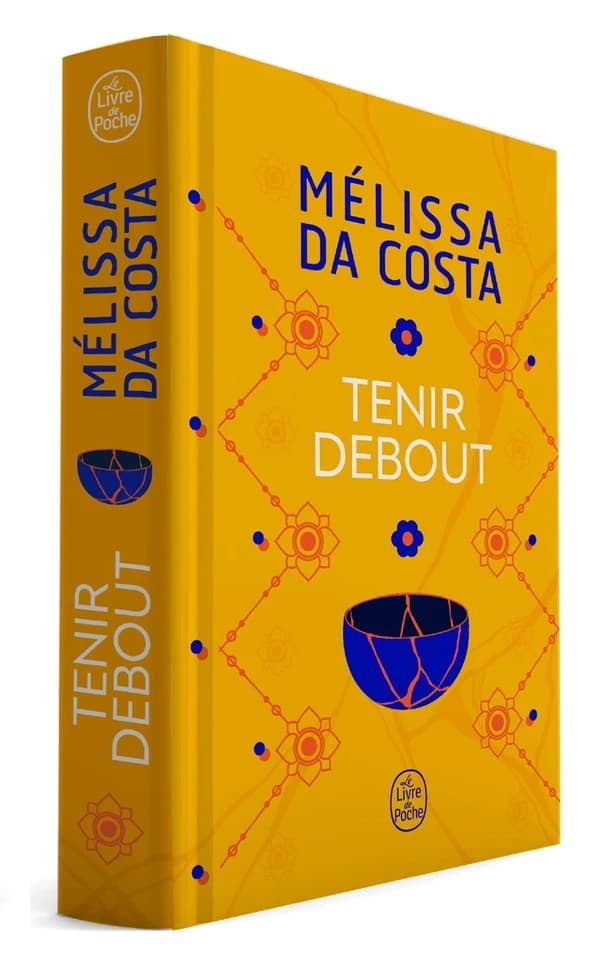 Tenir debout : roman (Éd. collector) Mélissa Da Costa
