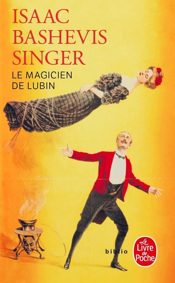 Le magicien de Lublin : roman (Éd. revue et mise au point) Isaac Bashevis Singer,... ; traduit de l'anglais (États-Unis) par Gisèle Bernier