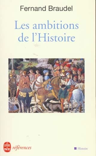 Les ambitions de l'histoire