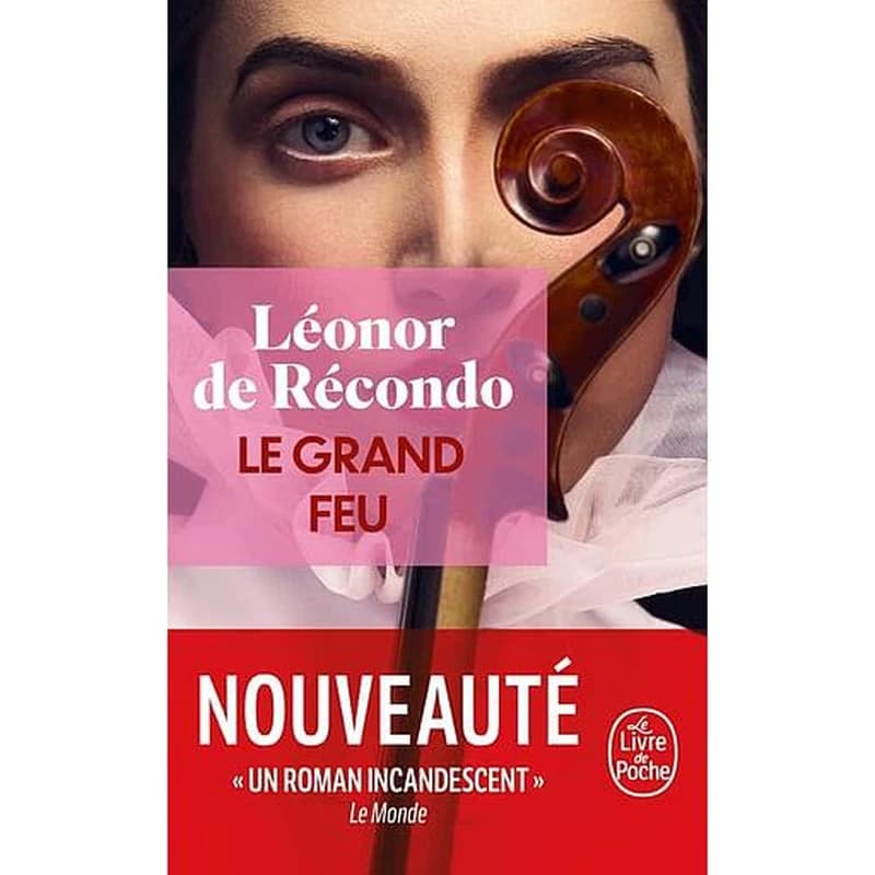 Le grand feu : roman