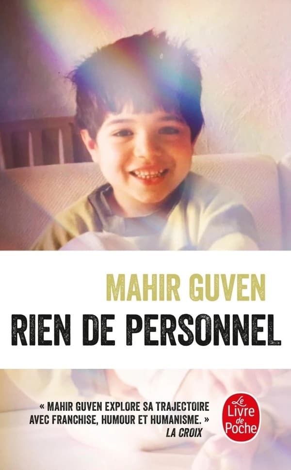 Rien de personnel : vies françaises de la famille Güven (Éd. revue) Mahir Guven