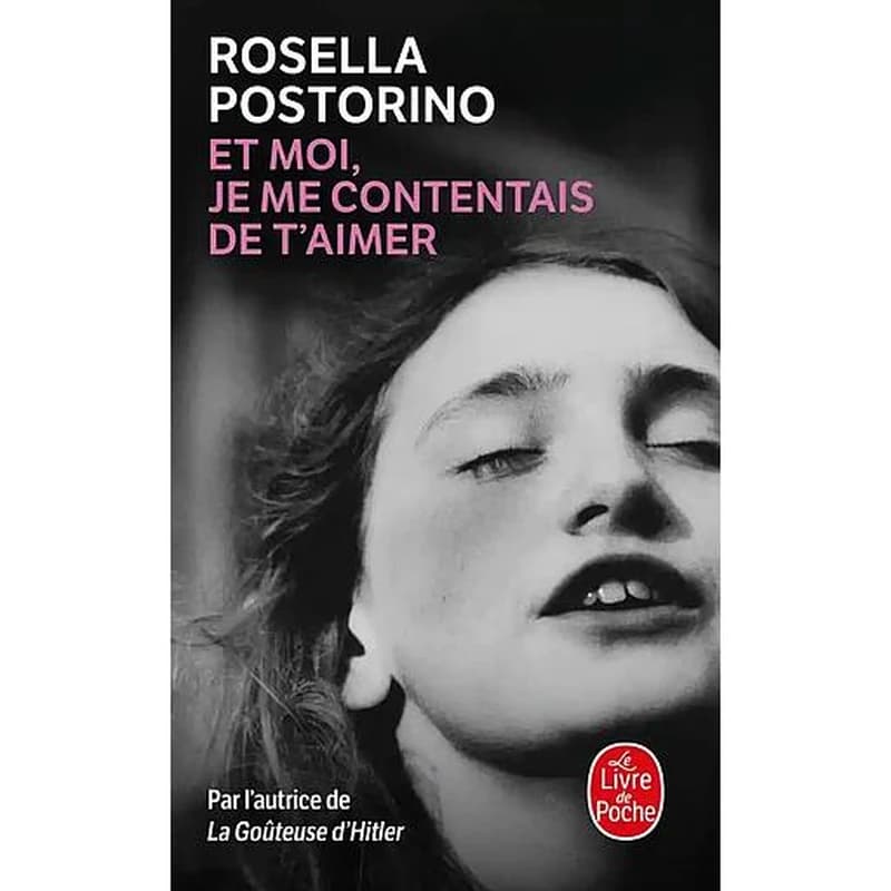 Et moi, je me contentais de t'aimer : roman
