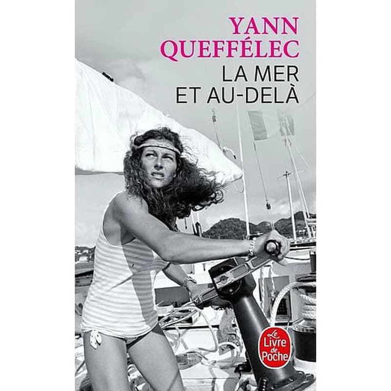 La mer et au-delà : récit