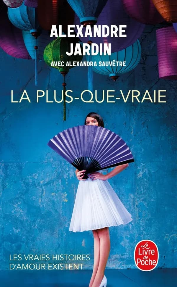 La plus-que-vraie : roman