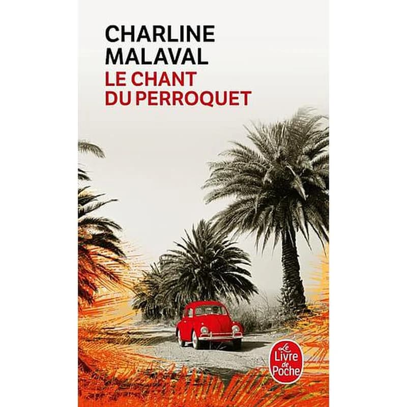 Le chant du perroquet : roman