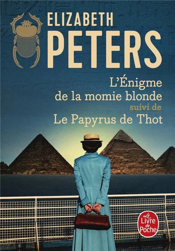 L'énigme de la momie blonde ; suivi de Le papyrus de Thot
