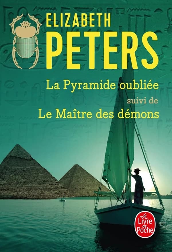 La pyramide oubliée ; suivi de Le maître des démons