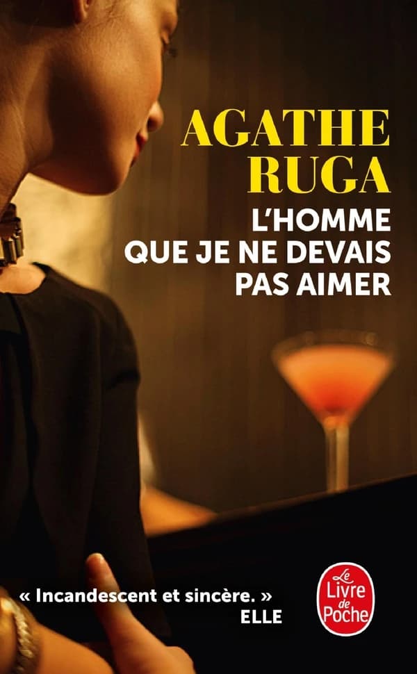 L'homme que je ne devais pas aimer : roman