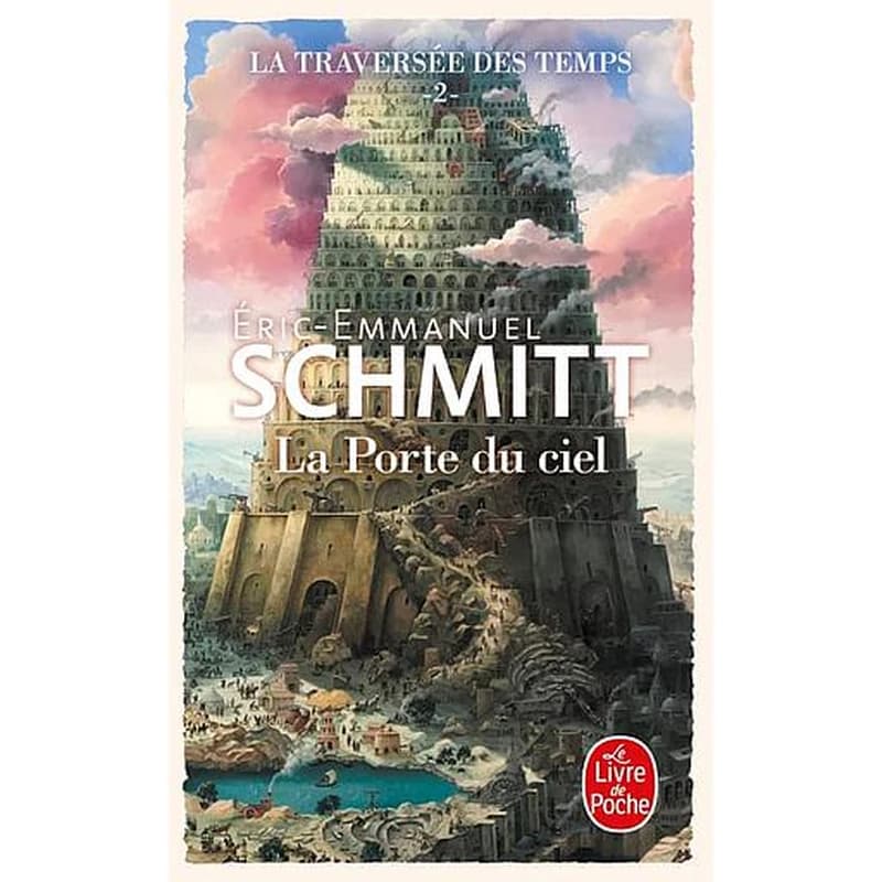 La Porte du ciel : la traversée des temps. tome 2