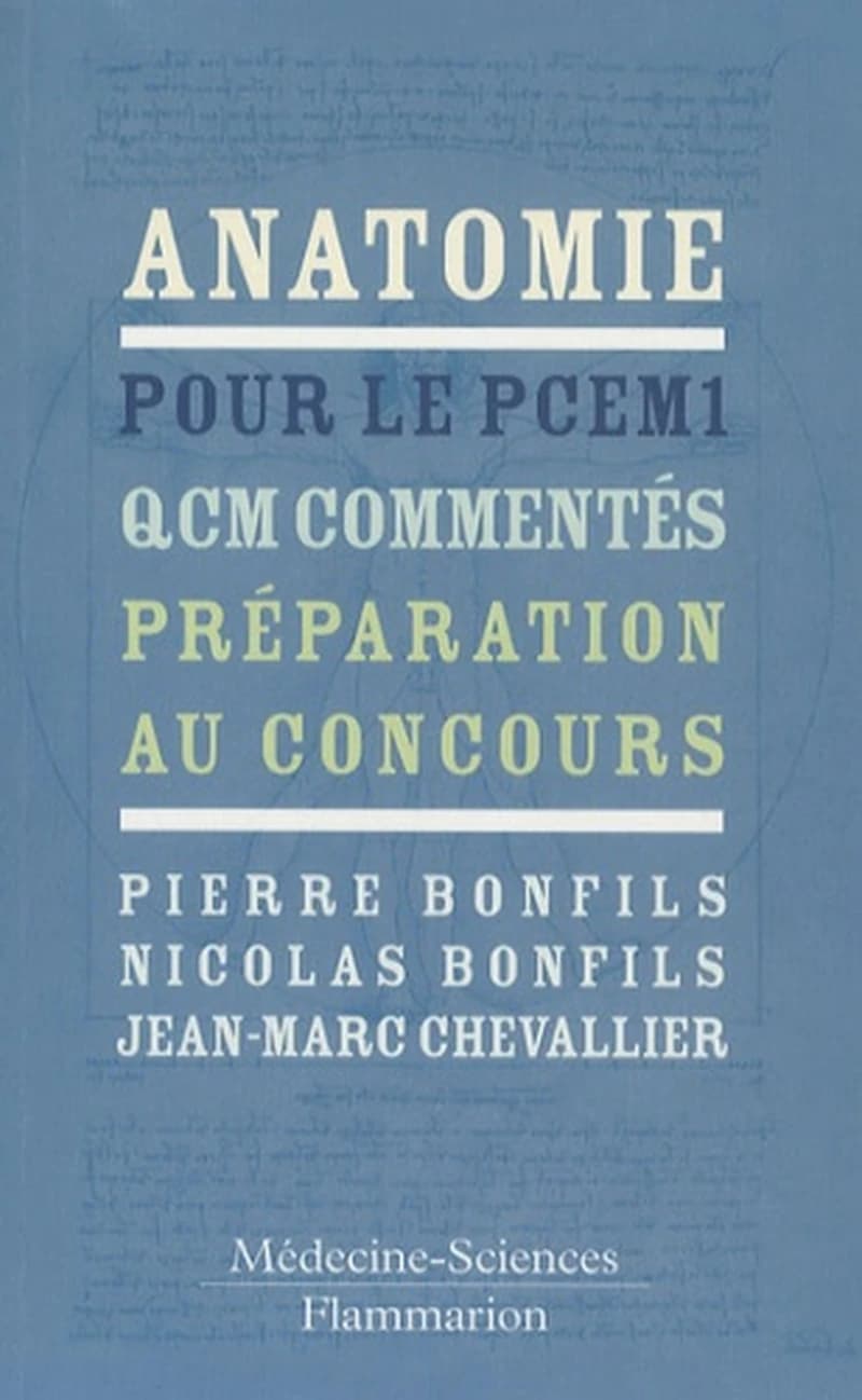 Anatomie pour le PCEM 1 : QCM commentés, préparation au concours