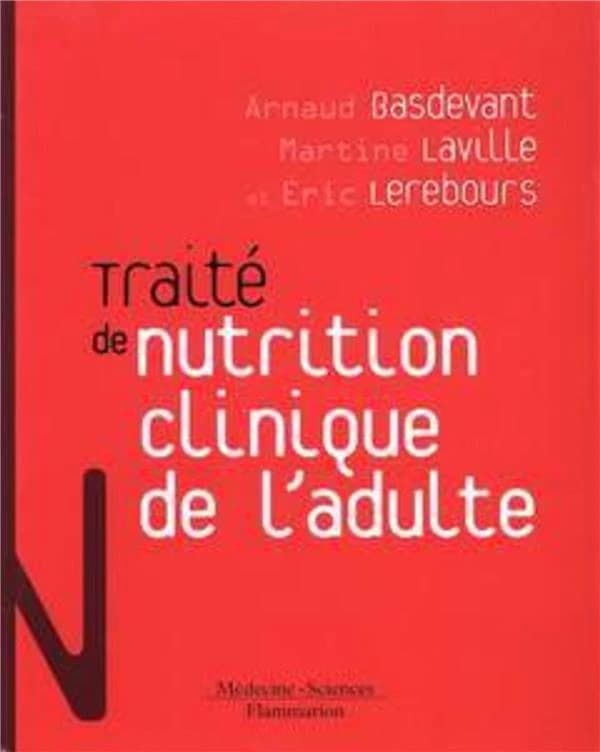 Traité de nutrition clinique de l'adulte