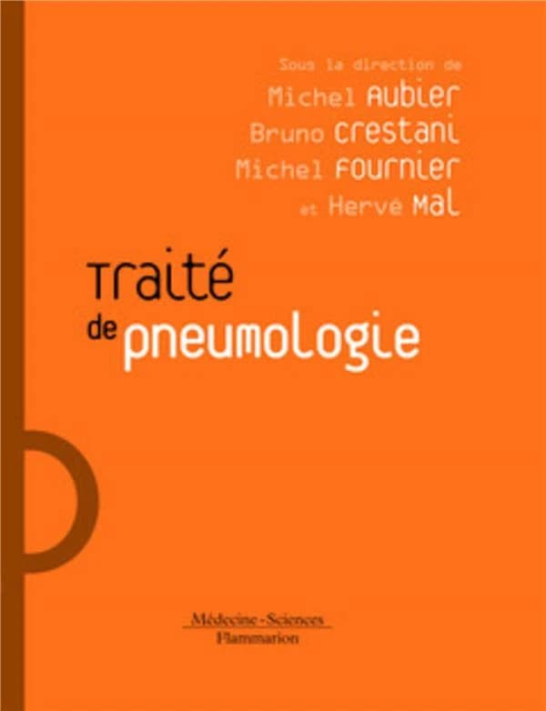 Traité de pneumologie (2e éd.) sous la direction de Michel Aubier, Michel Fournier, Bruno Crestani... [et al.]