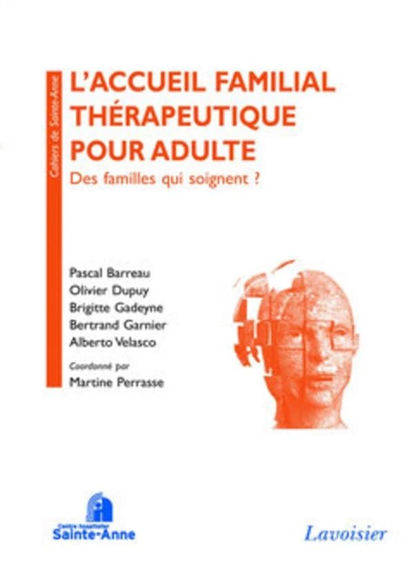 L'accueil familial thérapeutique pour adulte : Des familles qui soignent ?