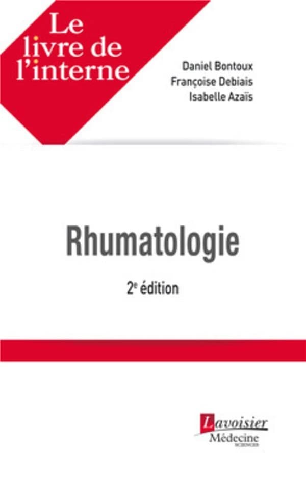 Rhumatologie (2e éd.) Daniel Bontoux, Françoise Debiais, Isabelle Azaïs