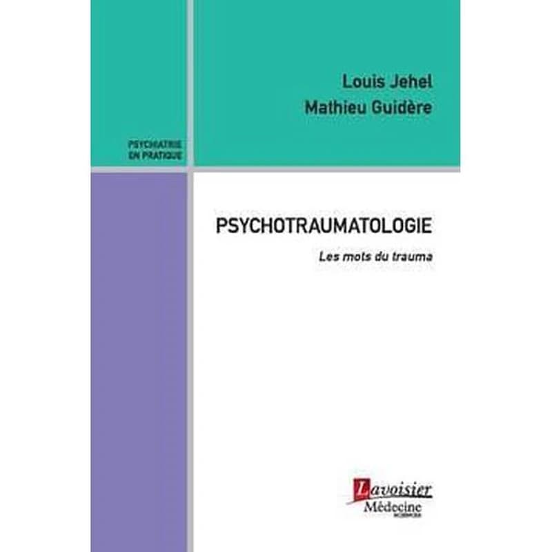 Psychotraumatologie : les mots du trauma